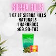 1 OZ Sierra Hills Premium Naturals, 1 Hardrock | $69.99+tax