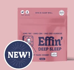 Edibles | Effin' Deep Sleep | Dreamy Dark Cherry 2:2:1 THC:CBN:CBD | 100mg