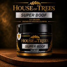 Super Boof 3.5g Flower | House of Trees