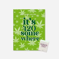 Kushkards | It's 420 Somewhere Greeting Card Add A Pre-Roll