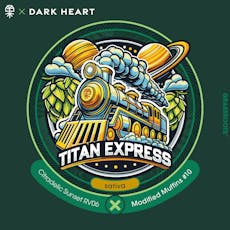 Titan Express | Dark Heart Collection | Smalls