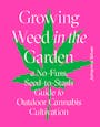 Book | Growing Weed in the Garden