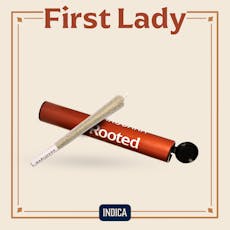 ROOTED - PREROLL - 1G - FIRST LADY - INDICA
