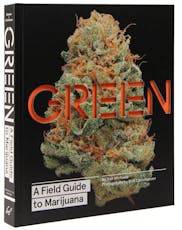 Green: A Field Guide to Marijuana