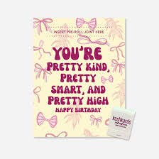 KushKards - Pretty High Happy Birthday Card