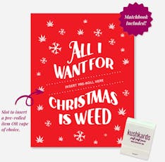 KushKards | All I Want for Christmas is Weed Christmas Card