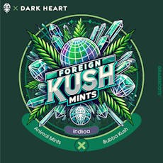 Dark Heart Live Foreign Kush Mints Sugar & Sauce 1g
