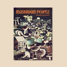 Mushroom People Magazine Vol. 2