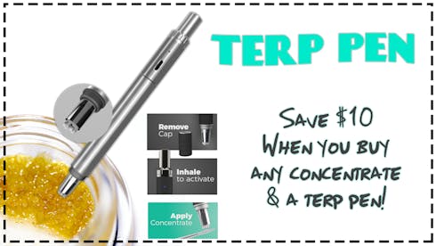 $10 Off a Terp Pen & Concentrate