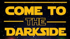 Come To The Darkside
