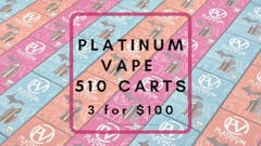 Platinum Vape 510 carts 3 for $100