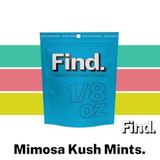 Find. Mimosa Kush Mints Whole Flower 3.5g