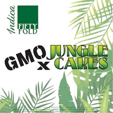 GMO x Jungle Cakes