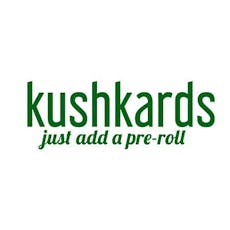 KushKards "just add a pre-roll" - KushKards "just add a pre-roll"