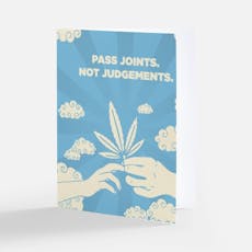 Pass Joints. Not Judgements. Greeting Cards