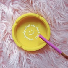 Everybody Chill Ash Tray