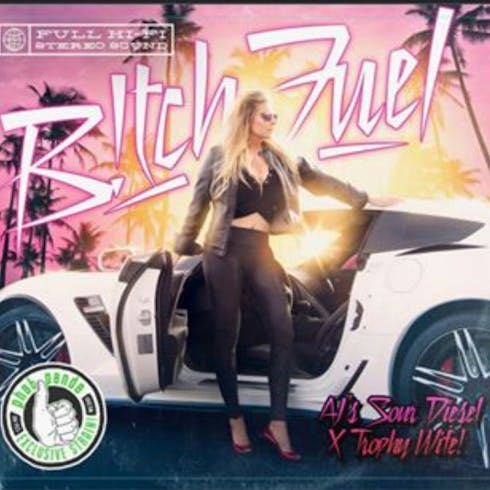 Bitch Fuel