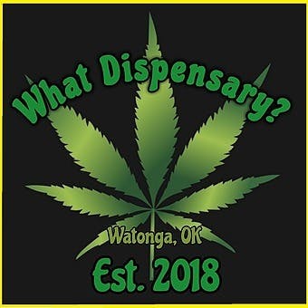 What Dispensary? - Watonga