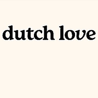 Dutch Love - Ossington Ave (Coming Soon)