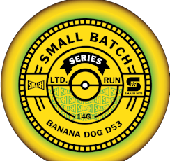 Banana Dog D53 | 14g Rock & Ready to Roll Pre-ground | Smash Hits